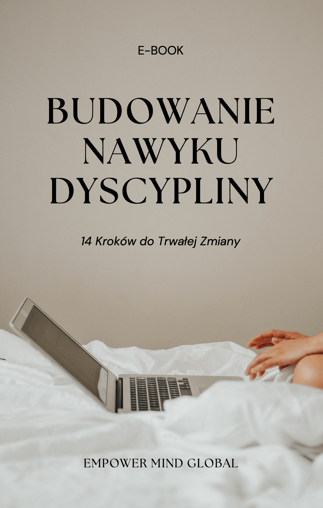 Budowanie nawyku dyscypliny – 14 kroków do trwałej zmiany