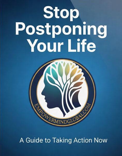Stop Postponing Your Life